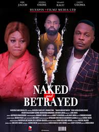 Naked and Betrayed