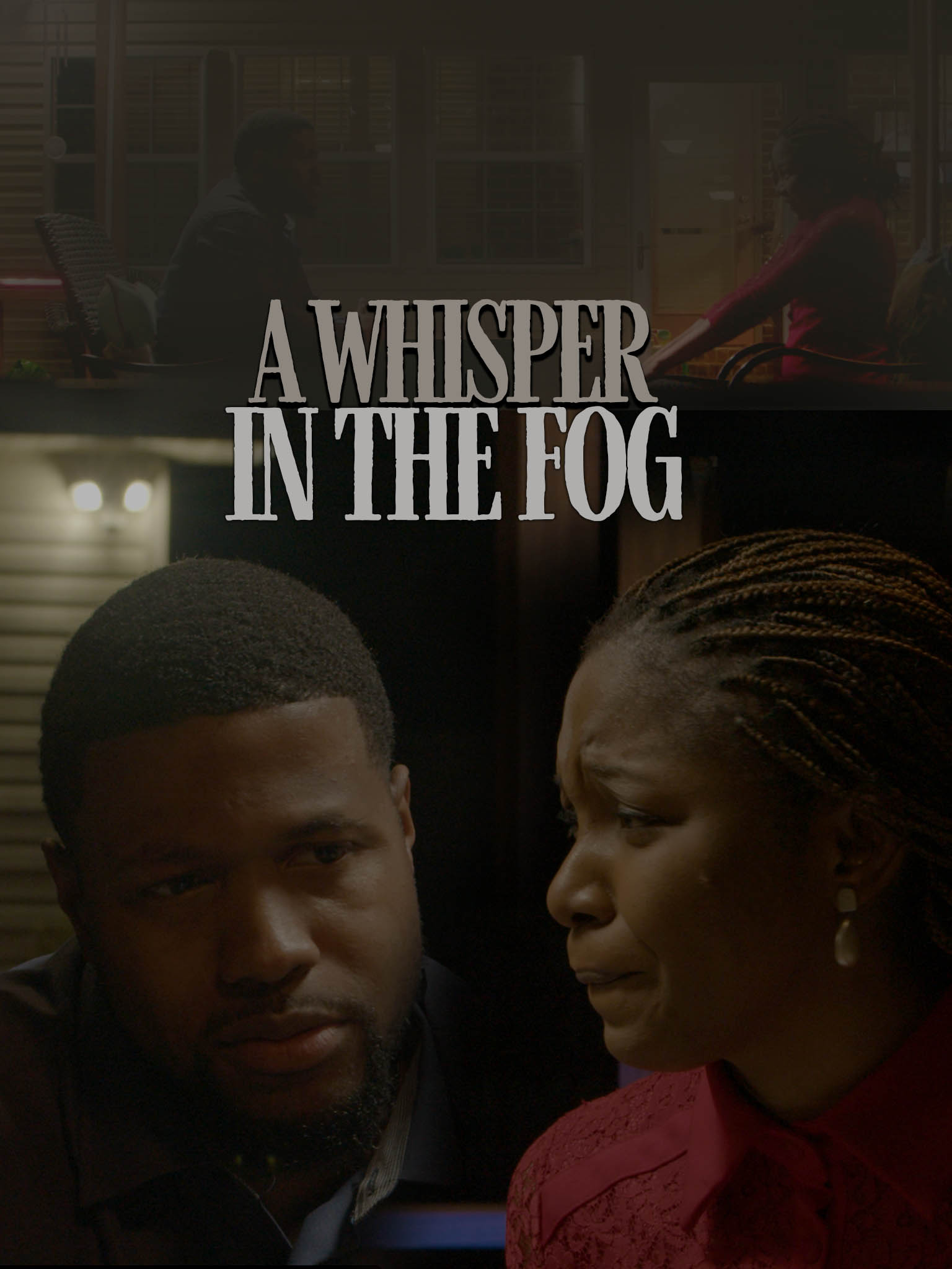 A Whisper in the Fog