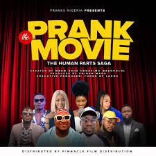 The Prank Movie Human Parts Saga