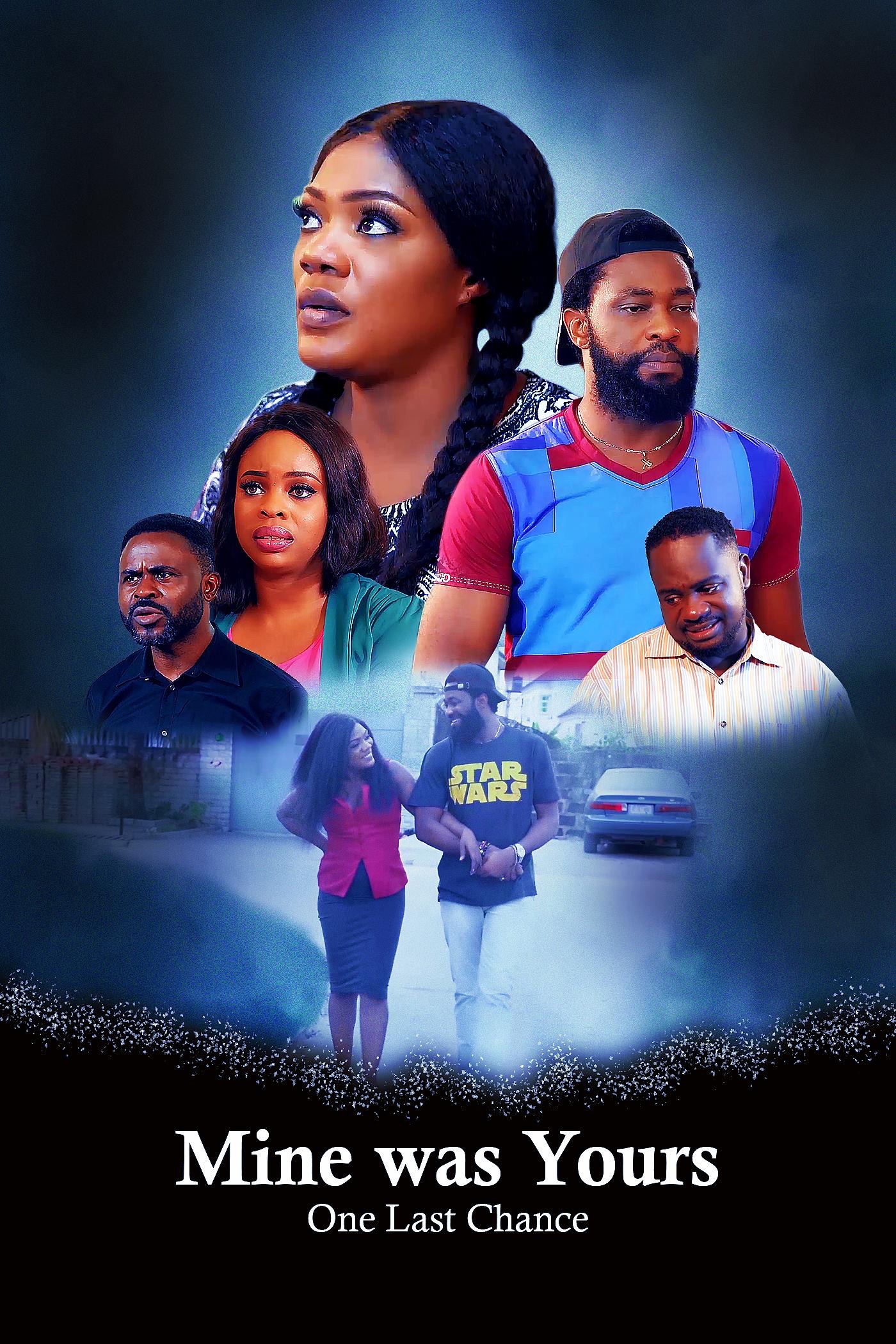 Mine Was Yours (One Last Chance)