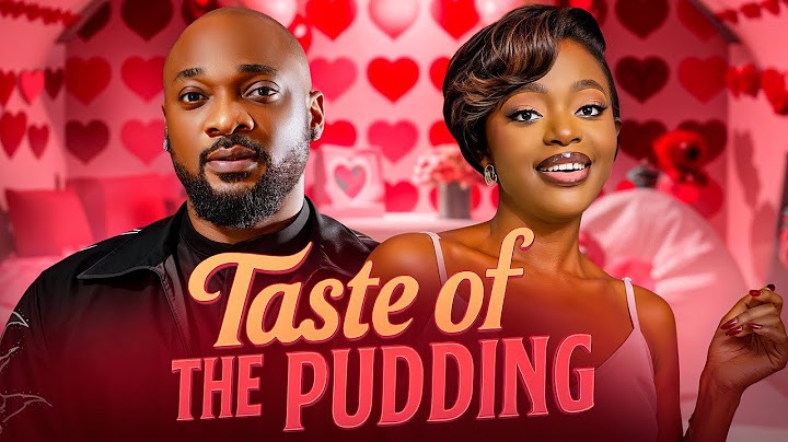 Taste Of The Pudding