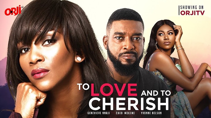To Love And To Cherish